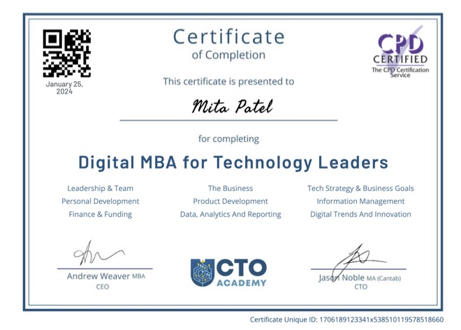 Digital MBA for Technology Leaders — CTO Academy, awarded to Mita Patel